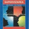Supervizarea - Mike Savedra, John Hawthorn