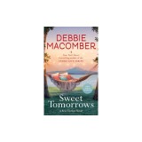 Sweet Tomorrows: A Rose Harbor Novel