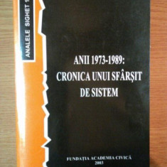 ANII 1973-1989: CRONICA UNUI SFARSIT DE SISTEM , ANALELE SIGHET 10 , 2003