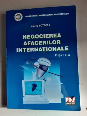 NEGOCIEREA AFACERILOR INTERNATIONALE - Valeriu Potecea, 2005 foto