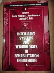 Intelligent systems and technologies in rehabilitation engineering- Horia-Nicolai L. Teodorescu, Lakhmi C. Jain
