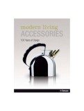Cumpara ieftin Modern Living Accessories - Hardcover - *** - H. F. Ullmann Publishing