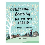 Cumpara ieftin Everything Is Beautiful, and I'm Not Afraid