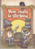 Vine roata la Stirbina. Snoave si Anecdote, Ilustratii Aurel Gutu, Chisinau 1991