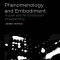 Phenomenology and Embodiment: Husserl and the Constitution of Subjectivity