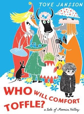 Who Will Comfort Toffle?: A Tale of Moomin Valley foto