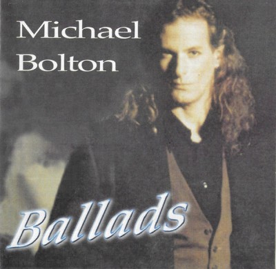 CD Michael Bolton &amp;ndash; Ballads foto