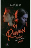 Raven si trenul care nu a mai venit - Sara Dust