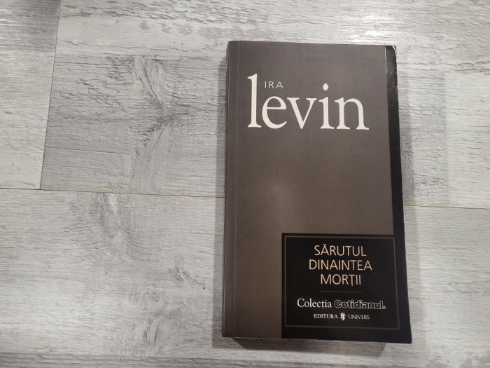 Sarutul dinaintea mortii de Ira Levin