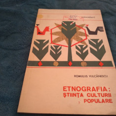 ETNOGRAFIA STIINTA CULTURII POPULARE-ROMULUS VULCANESCU ORIZONTURI 1966