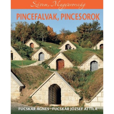 Pincefalvak, pincesorok - Fucsk&amp;aacute;r &amp;Aacute;gnes foto