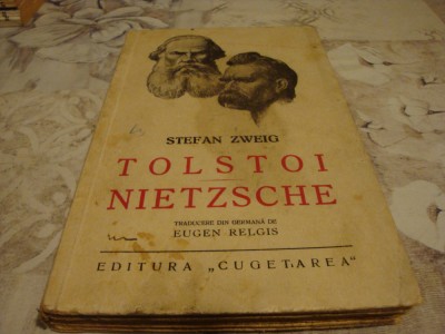 Stefan Zweig - Tolstoi / Nietzsche - interbelica foto