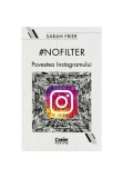 Cumpara ieftin #nofilter. Povestea Instagramului