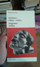 Scrisori catre Rodin. Auguste Rodin &amp;amp;#8211; Rainer Maria Rilke foto