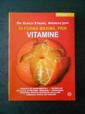 ULRICH STRUNZ, ANDREAS JOPP - IN FORMA MAXIMA, PRIN VITAMINE foto