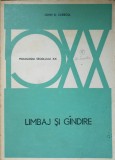 Limbaj si Gandire - John B. Carroll, 1979, Editura Didactica si Pedagogica, Pedagogia Secolului XX, Romana, 154 pagini