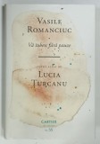 VA IUBESC FARA PAUZE de VASILE ROMANCIUC si LUCIA TURCANU , 2024