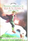 Minunata calatorie a lui Nils Holgersson prin Suedia - Selma Lagerlof