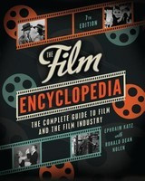 The Film Encyclopedia: The Complete Guide to Film and the Film Industry foto