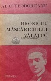 Cumpara ieftin Hronicul Mascariciului Valatuc - 1989 - AL. O. Teodoreanu (XD31)
