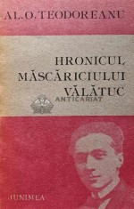 Hronicul Mascariciului Valatuc - 1989 - AL. O. Teodoreanu (XD31)