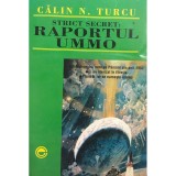 Calin N. Turcu - Strict secret: Raportul Ummo (Editia: 1993)