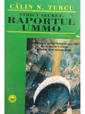 Călin N. Turcu - Strict secret: Raportul Ummo (editia 1993) foto