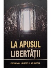 Ieromonah Hristodul Aghioritul - La apusul libertatii (Editia: 2016) foto