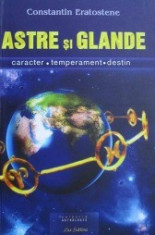 Astre si glande - Constantin Eratostene foto