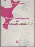 Cumpara ieftin Cercetari Contemporane Sociologia Culturii - Mihai Dinu Gheorghiu, Editura Universitatea Al. I. Cuza, Iasi, 1988, Sociologie