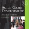 Agile Game Development: Build, Play, Repeat