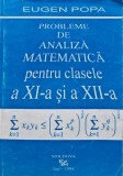 Cumpara ieftin Probleme de analiza matematica pentru clasele a XI-a si a XII-a - 1993 - Eugen Popa (AG277)