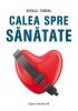 Calea spre sănătate
