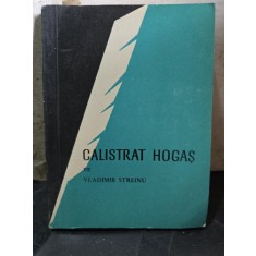 Calistrat Hogaș - Vladimir Streinu