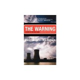 The Warning: Accident at Three Mile Island
