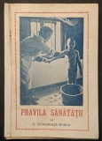 Rara 1941 PRAVILA SANATATII 96 pag Betesuguri Otraviri Leacuri Plante tamaduitoare Vechi Tratamente alternative naturiste Sanatate &ndash;G Teodorescu Borca