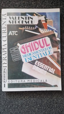 GHIDUL MEDICAMENTELOR ESENTIALE - Valentin Stroescu foto