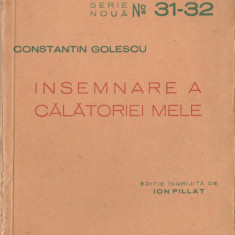 Constantin Golescu - Insemnare a calatoriei mele (editie Ion Pillat)