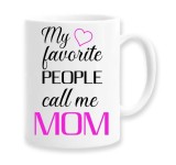 Cana alba personalizata &quot;my favorite people call me mom&quot;, INOVATIX&reg;. 330ml