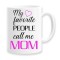 Cana alba personalizata &quot;my favorite people call me mom&quot;, INOVATIX&reg;. 330ml