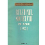 Societatea de stiinte filologice din R.S.R. - Buletinul societatii pe anul 1981 - 133697