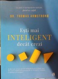 Esti mai inteligent decat crezi - Thomas Armstrong
