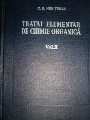 Chimie Organica Vol.2 - Nenitescu ,549307 foto