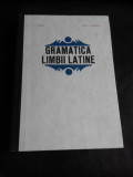 Gramatica limbii latine - N.I. Barbu