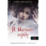 A Barnum-rejt&eacute;ly - Ambr&oacute;zy b&aacute;r&oacute; esetei VI. - puha k&ouml;t&eacute;s - B&ouml;sz&ouml;rm&eacute;nyi Gyula