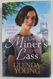 THE MINER &#039;S LASS by GLENDA YOUNG , 2021