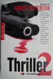 Cumpara ieftin Thriller 2 Antologie - James Patterson - Carte beletristica, roman politist