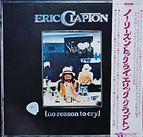 Vinil &quot;Japan Press&quot; Eric Clapton &lrm;&ndash; No Reason To Cry (VG++)