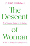 The Descent of Woman | Elaine Morgan, Profile Books Ltd