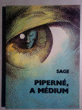 Piperne, a medium - M.Sage